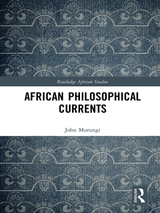 Cover image: African Philosophical Currents 1st edition 9780815376545