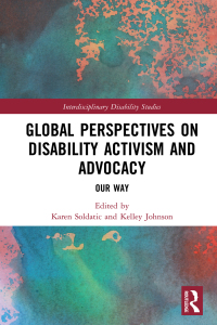 صورة الغلاف: Global Perspectives on Disability Activism and Advocacy 1st edition 9780367784119