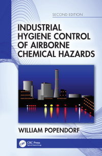Cover image: Industrial Hygiene Control of Airborne Chemical Hazards 2nd edition 9780815376323
