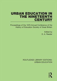 Imagen de portada: Urban Education in the 19th Century 1st edition 9780815376187