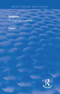 Omslagafbeelding: Revival: Sappho - Poems and Fragments (1926) 1st edition 9780815375760
