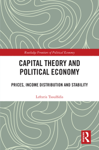 صورة الغلاف: Capital Theory and Political Economy 1st edition 9780815375654