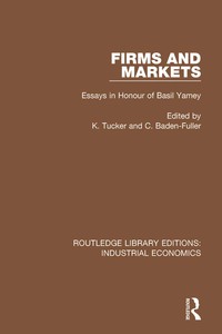 Cover image: Firms and Markets 1st edition 9780815375579