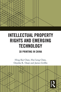 Cover image: Intellectual Property Rights and Emerging Technology 1st edition 9780815375371