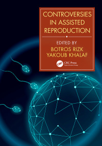 Imagen de portada: Controversies in Assisted Reproduction 1st edition 9780815374589