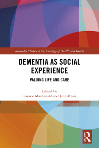 Omslagafbeelding: Dementia as Social Experience 1st edition 9780815374572