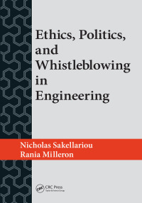 Imagen de portada: Ethics, Politics, and Whistleblowing in Engineering 1st edition 9780815374343