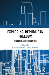 Imagen de portada: Exploring Republican Freedom 1st edition 9780815373551