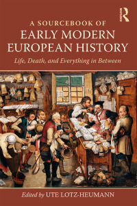 Imagen de portada: A Sourcebook of Early Modern European History 1st edition 9780815373520