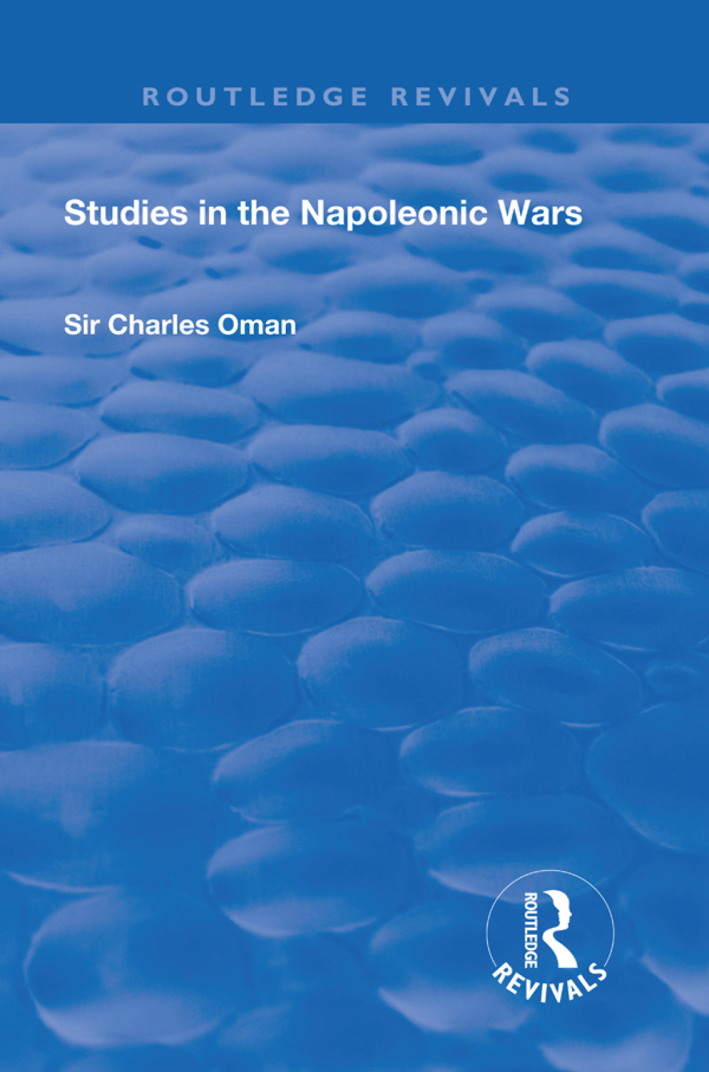 Revival: Studies in the Napoleonic Wars (1929) 1st Edition