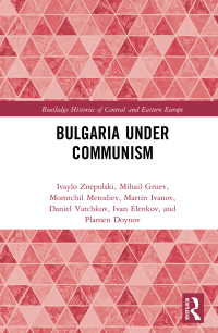 Immagine di copertina: Bulgaria under Communism 1st edition 9780815372790