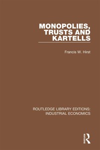 表紙画像: Monopolies, Trusts and Kartells 1st edition 9780815372707