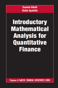 Cover image: Introductory Mathematical Analysis for Quantitative Finance 1st edition 9780815372547