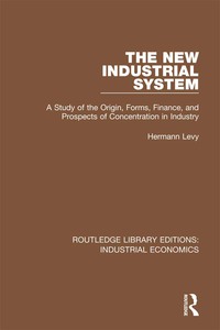 表紙画像: The New Industrial System 1st edition 9780815371472