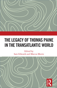 Cover image: The Legacy of Thomas Paine in the Transatlantic World 1st edition 9781848935778