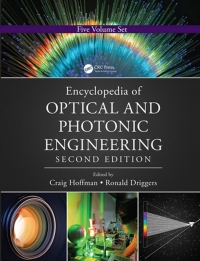 Imagen de portada: Encyclopedia of Optical and Photonic Engineering (Print) - Five Volume Set 2nd edition 9781439850978