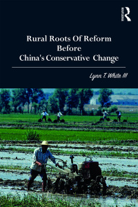 Cover image: Rural Roots of Reform Before China's Conservative Change 1st edition 9780815371052