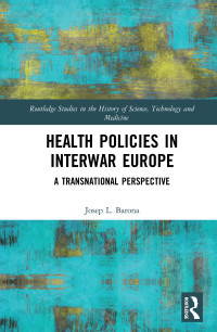Cover image: Health Policies in Interwar Europe 1st edition 9780815370918