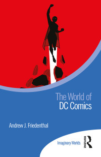 Imagen de portada: The World of DC Comics 1st edition 9781032092706