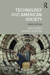 Cover image: Technology and American Society 3rd edition 9781138090347