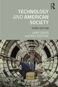 صورة الغلاف: Technology and American Society 3rd edition 9781138090347