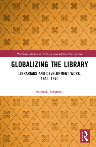 Imagen de portada: Globalizing the Library 1st edition 9780815370031