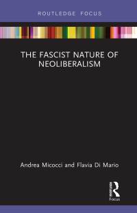 Imagen de portada: The Fascist Nature of Neoliberalism 1st edition 9780367594282