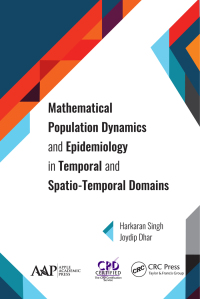 صورة الغلاف: Mathematical Population Dynamics and Epidemiology in Temporal and Spatio-Temporal Domains 1st edition 9781774631539