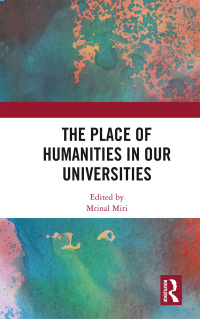 Cover image: The Place of Humanities in Our Universities 1st edition 9780367889890