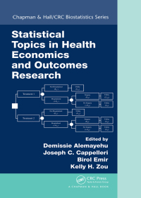 Cover image: Statistical Topics in Health Economics and Outcomes Research 1st edition 9781032096049