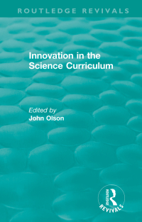 Imagen de portada: Innovation in the Science Curriculum 1st edition 9780815369165