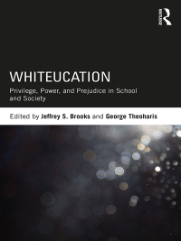 Imagen de portada: Whiteucation 1st edition 9780815368922