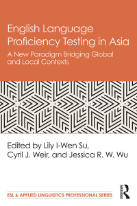 Immagine di copertina: English Language Proficiency Testing in Asia 1st edition 9780815368717