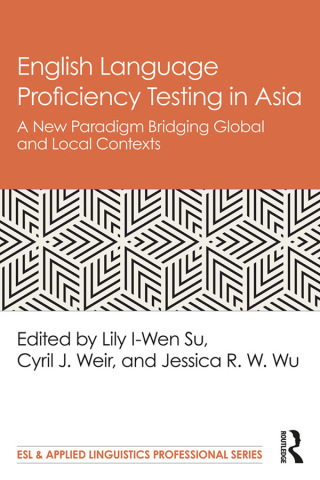 Imagen de portada: English Language Proficiency Testing in Asia 1st edition 9780815368717