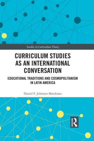Cover image: Curriculum Studies as an International Conversation 1st edition 9780815368694