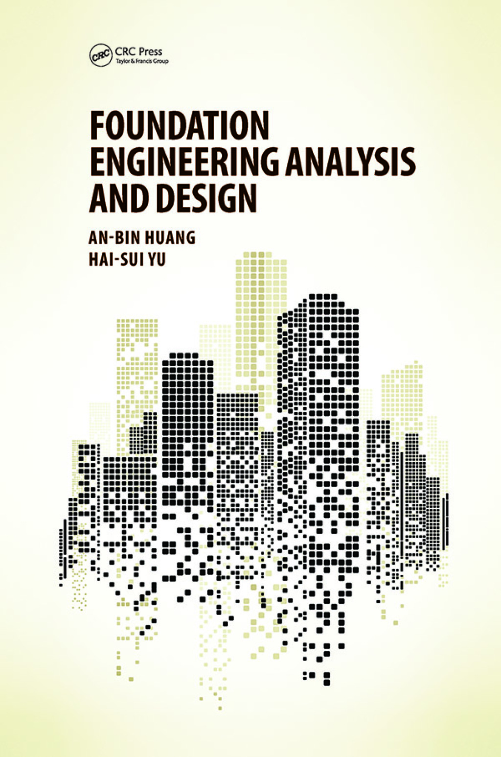 Foundation Engineering Analysis and Design 1st Edition
