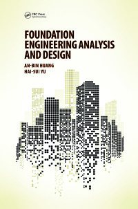 表紙画像: Foundation Engineering Analysis and Design 1st edition 9781138720787