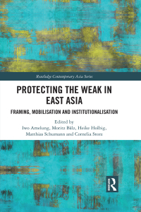 Immagine di copertina: Protecting the Weak in East Asia 1st edition 9780815368229