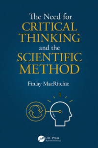 Cover image: The Need for Critical Thinking and the Scientific Method 1st edition 9780815367758