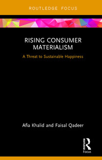 Cover image: Rising Consumer Materialism 1st edition 9781032096124