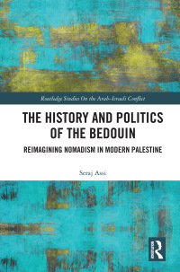 Imagen de portada: The History and Politics of the Bedouin 1st edition 9780367591434