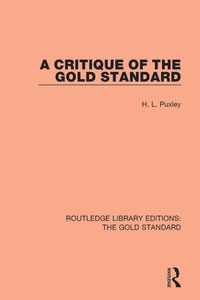 صورة الغلاف: A Critique of the Gold Standard 1st edition 9780815367154
