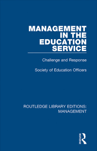 صورة الغلاف: Management in the Education Service 1st edition 9780815366188