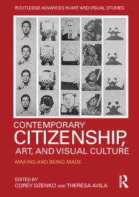 Cover image: Contemporary Citizenship, Art, and Visual Culture 1st edition 9781032339306