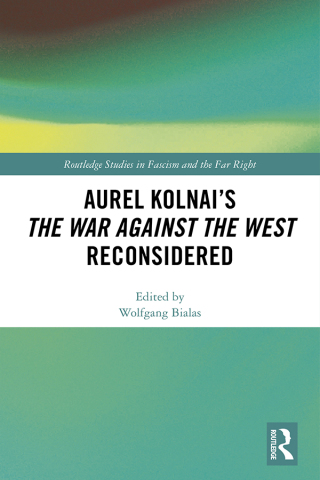 Imagen de portada: Aurel Kolnai's The War AGAINST the West Reconsidered 1st edition 9780815365709