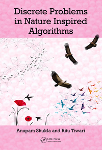 Cover image: Discrete Problems in Nature Inspired Algorithms 1st edition 9781138196063