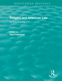 Cover image: Routledge Revivals: Religion and American Law (2006) 1st edition 9780815365358