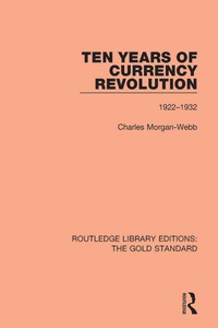 Cover image: Ten Years of Currency Revolution 1st edition 9780815365259