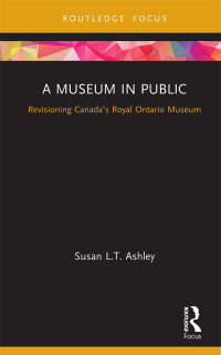 Cover image: A Museum in Public 1st edition 9780367787806