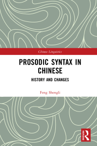 Immagine di copertina: Prosodic Syntax in Chinese 1st edition 9780367728991